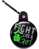 Fight Like a Girl Zipper Pulls Lymphoma Non-Hodgkin's Lyme Disease