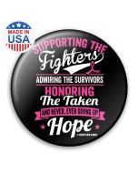 Supporting Admiring Honoring Buttons for Breast Cancer