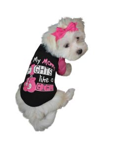 "My Mommy Fights Like a Girl" Dog T-Shirt - Black w/ Pink