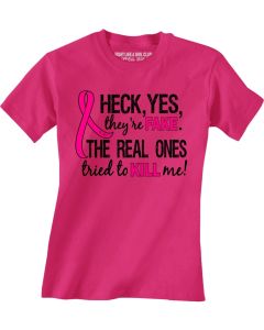 Heck Yes, They're Fake Women's T-Shirt - Hot Pink [S]