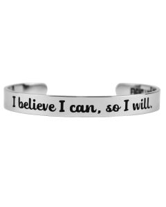 "I Believe I Can, So I Will" Stainless Steel 8mm Bangle Cuff Bracelet