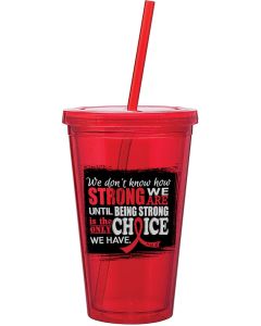 "How Strong We Are" Acrylic Tumbler - Red
