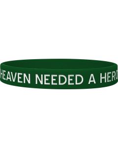 Heaven Needed a Hero Silicone Wristband - Emerald Green