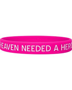 Heaven Needed a Hero Silicone Wristband - Hot Pink