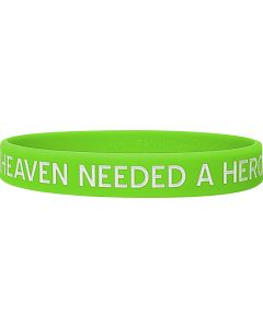 Heaven Needed a Hero Silicone Wristband - Lime Green