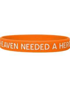 Heaven Needed a Hero Silicone Wristband - Orange