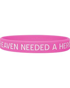 Heaven Needed a Hero Silicone Wristband - Pink
