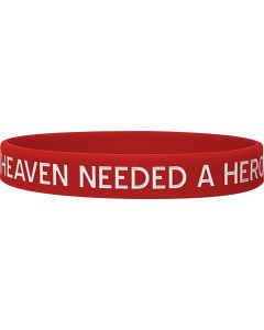 Heaven Needed a Hero Silicone Wristband - Red
