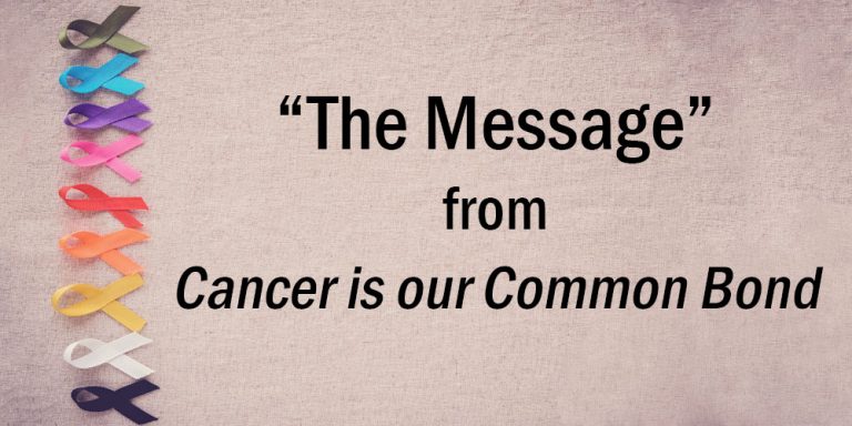 World Cancer Day - The Message